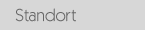 Standort